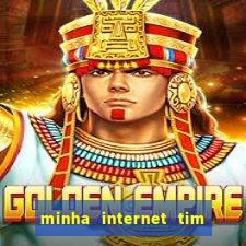 minha internet tim beta acabou como contratar mais